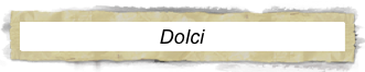 Dolci